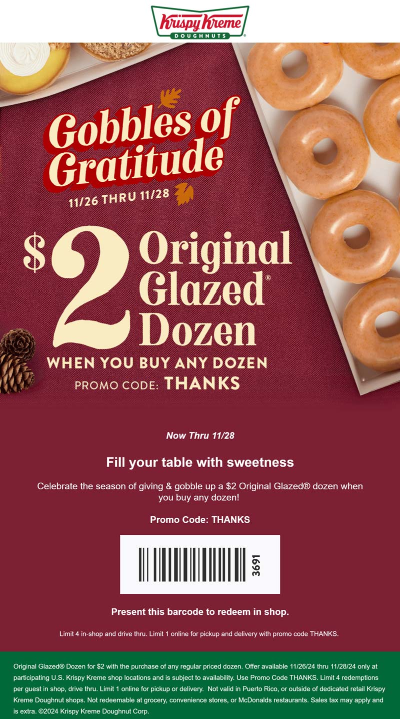 Krispy Kreme restaurants Coupon  Second glazed dozen doughnuts $2 at Krispy Kreme, or online via promo code THANKS #krispykreme 