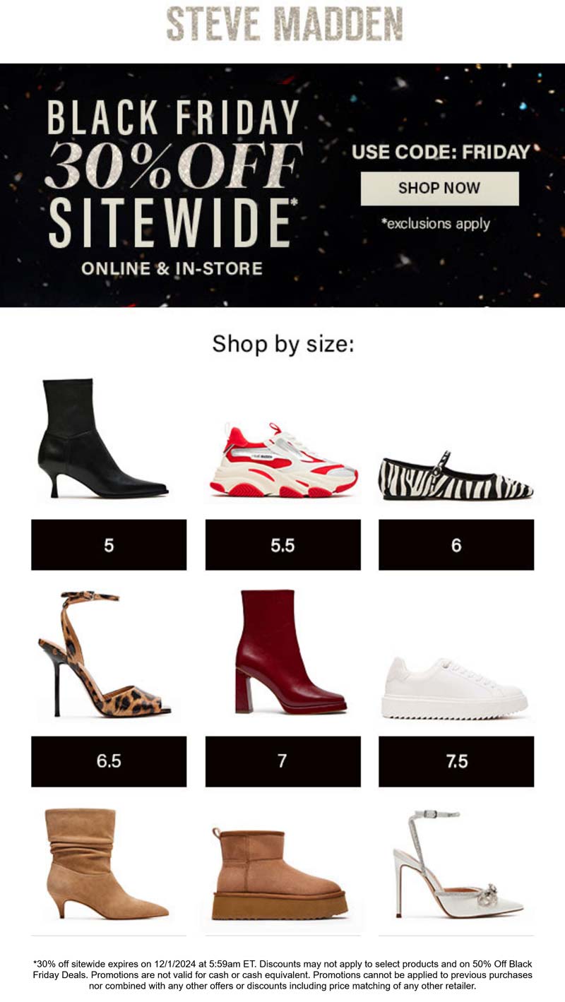 Steve Madden stores Coupon  30% off everything at Steve Madden, or online via promo code FRIDAY #stevemadden 