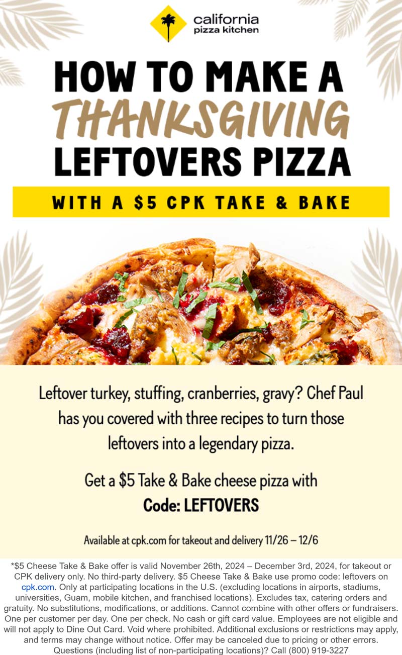 California Pizza Kitchen restaurants Coupon  $5 take and bake at California Pizza Kitchen via promo code LEFTOVERS #californiapizzakitchen 