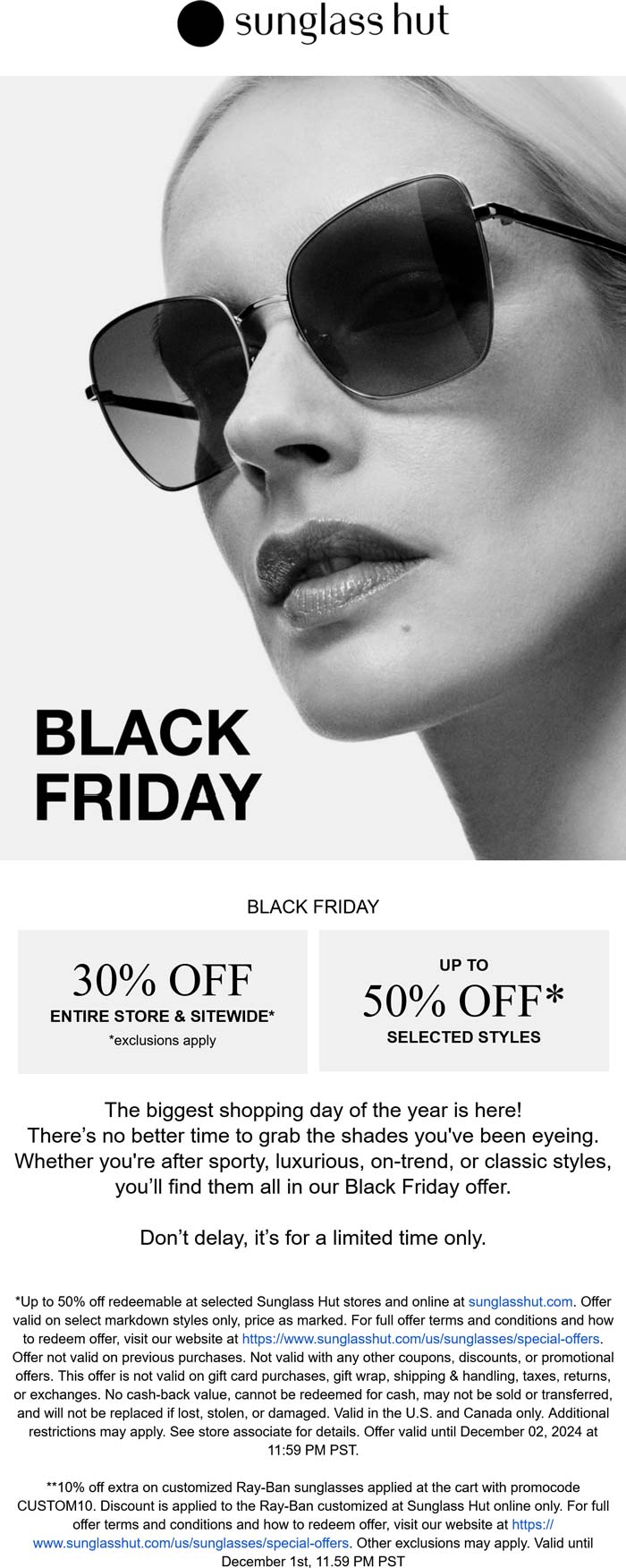 Sunglass Hut stores Coupon  30-50% off everything at Sunglass Hut via promo code CUSTOM10 #sunglasshut 