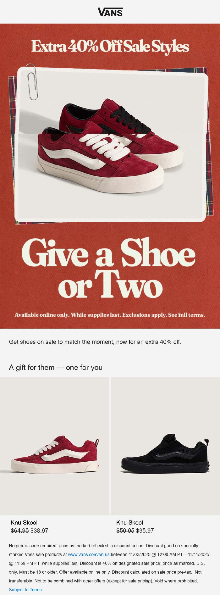 Vans Extra 40% off sale styles at Vans #vans Vans stores Coupon Extra 40% off sale styles at Vans #vans