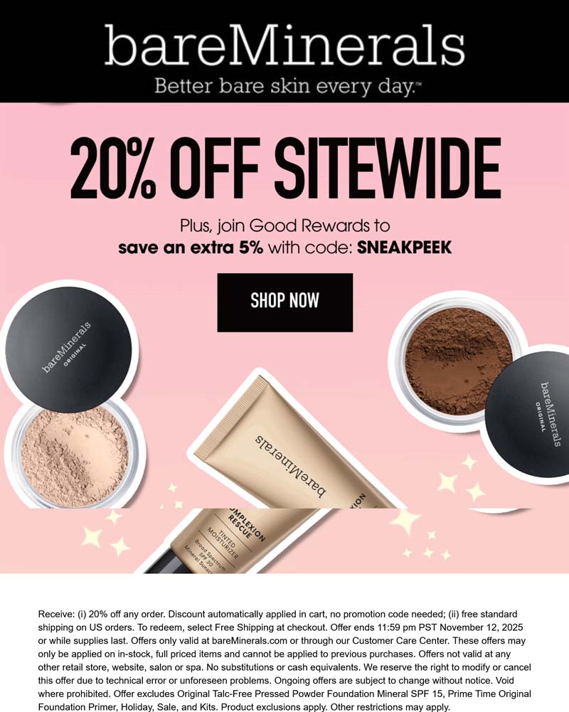 bareMinerals 20% off everything online at bareMinerals via promo code SNEAKPEEK #bareminerals bareMinerals stores Coupon 20% off everything online at bareMinerals via promo code SNEAKPEEK #bareminerals
