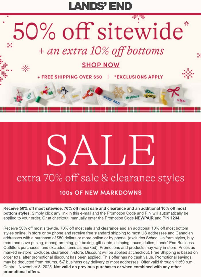 Lands End 50% off everything & more today at Lands End via promo code NEWPAIR and pin 1234 #landsend Lands End stores Coupon 50% off everything & more today at Lands End via promo code NEWPAIR and pin 1234 #landsend