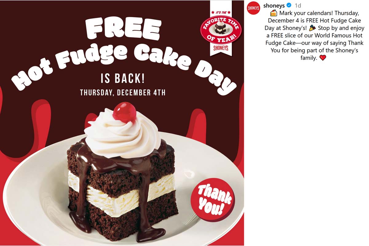 Shoneys restaurants Coupon  Free hot fudge cake day the 4th at Shoneys restaurants #shoneys 