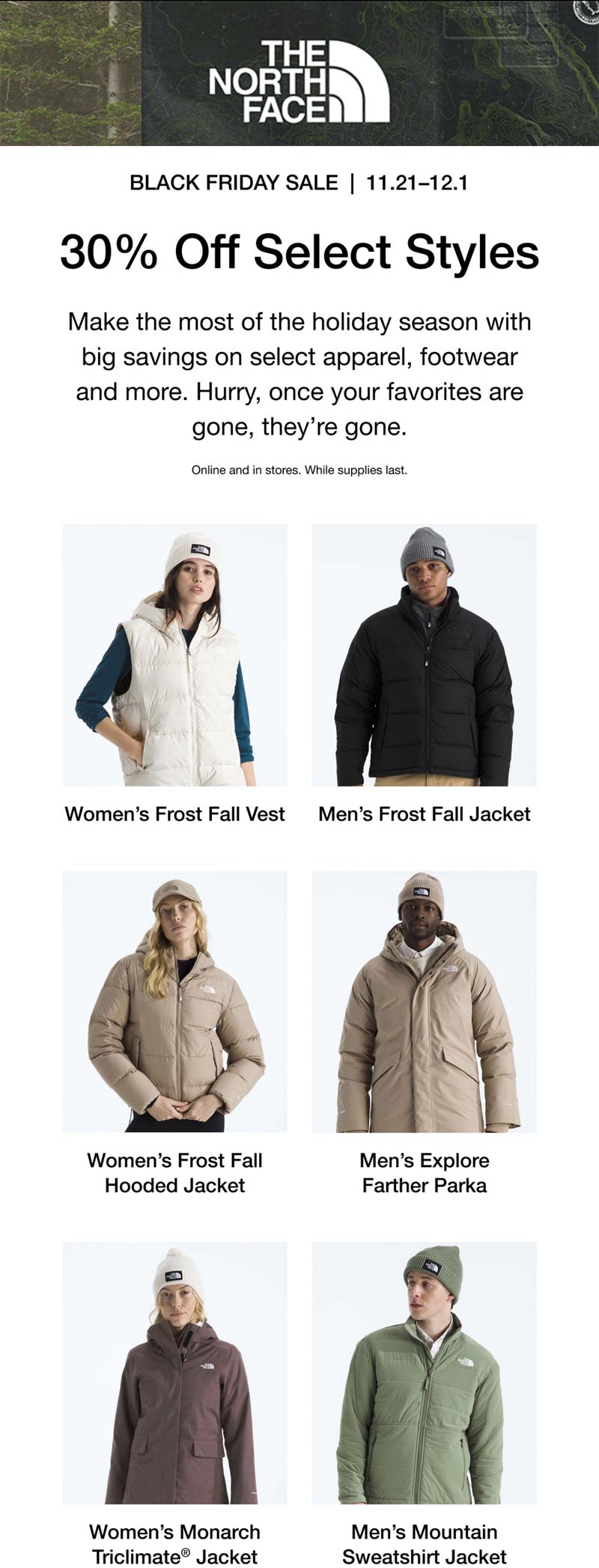 The North Face stores Coupon  30% off at The North Face, ditto online #thenorthface 