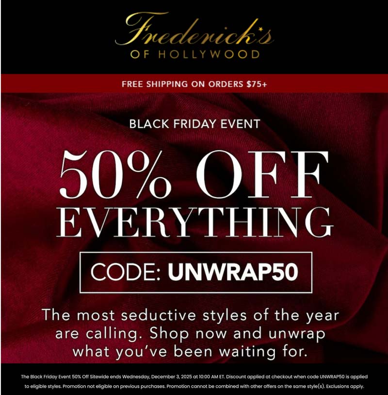 Fredericks of Hollywood stores Coupon  50% off everything at Fredericks of Hollywood via promo code UNWRAP50 #fredericksofhollywood 