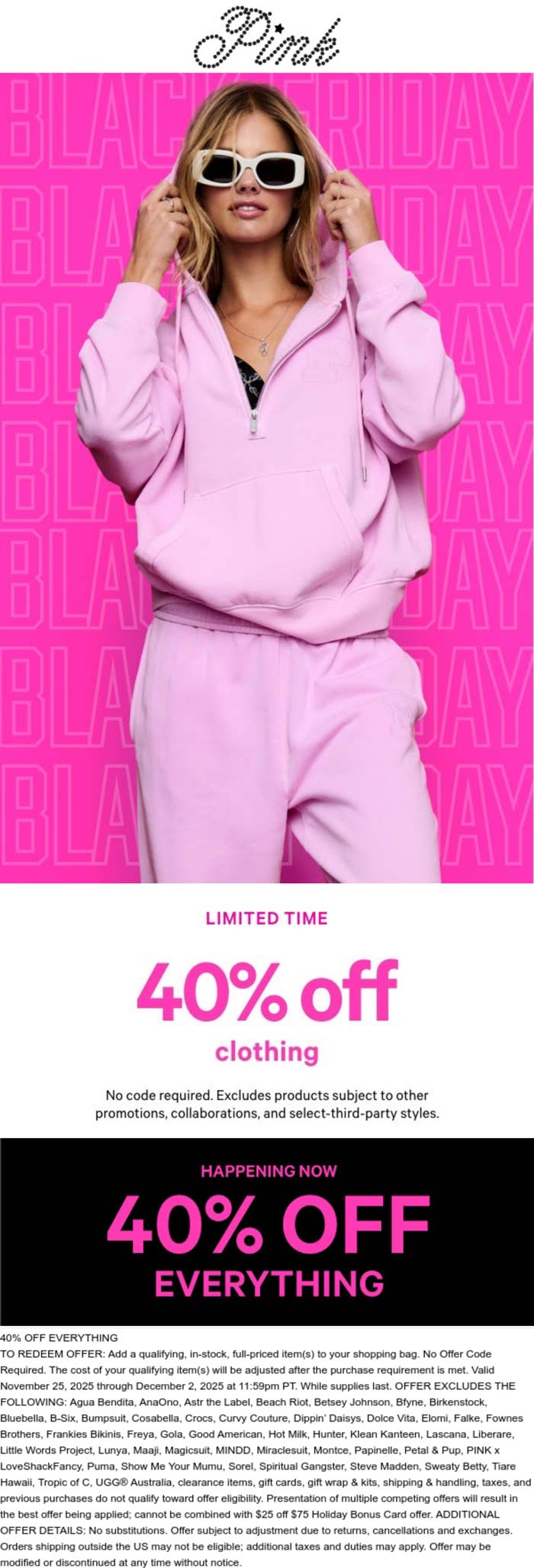 PINK 40% off everything at PINK #pink PINK stores Coupon 40% off everything at PINK #pink