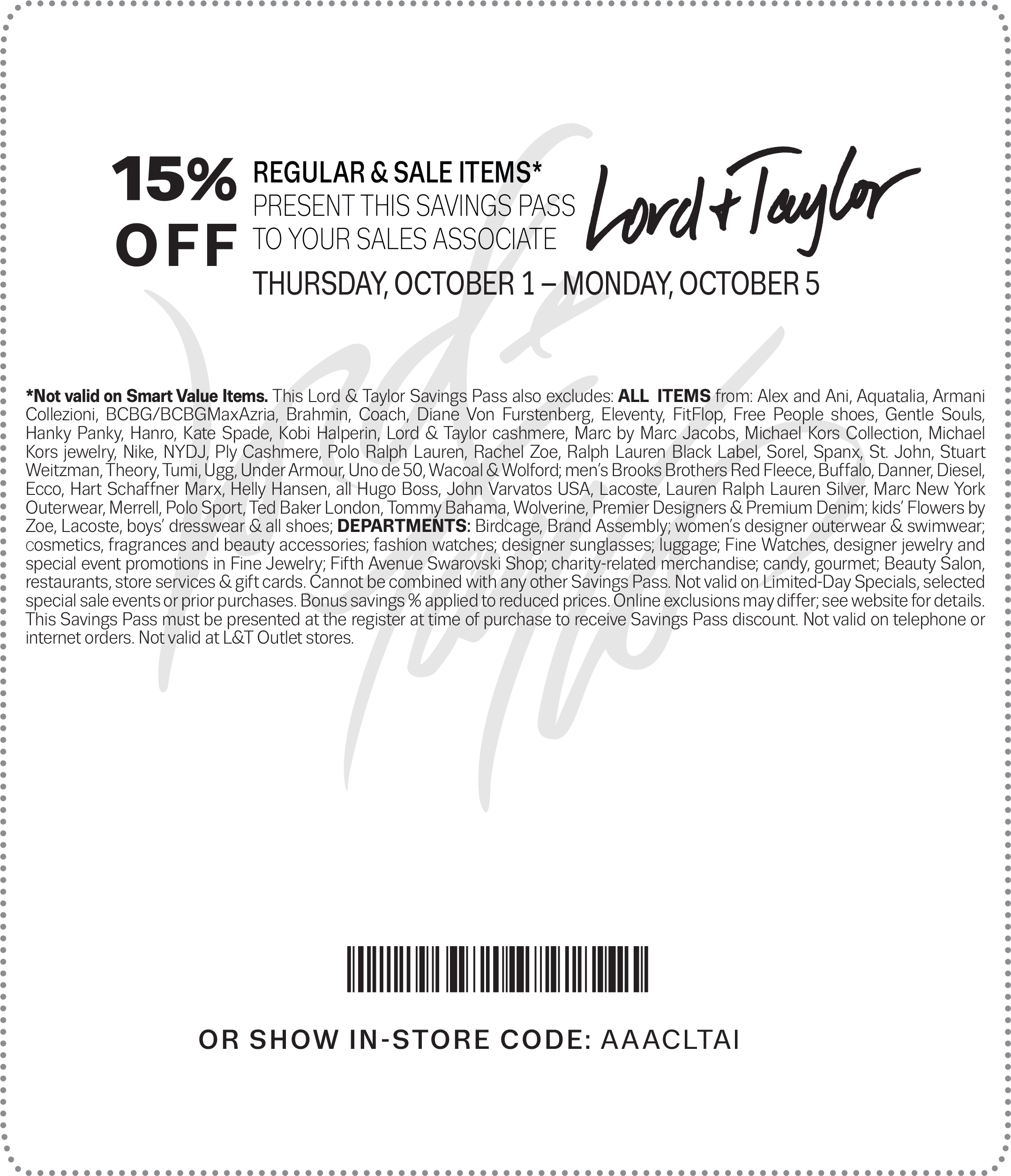 Lord & Taylor Coupon April 2024 15% off at Lord & Taylor, or online via promo code LTLOVE - 20-25% Saturday via promo GIVE