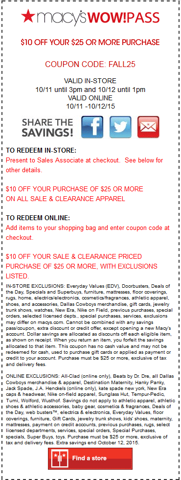 Macys Coupon April 2024 $10 off $25 at Macys, or online via promo code FALL25