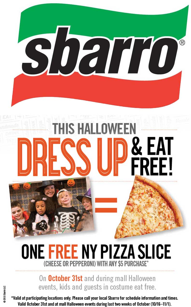 Sbarro Coupon April 2024 Slice of pizza free in costume Halloween at Sbarro
