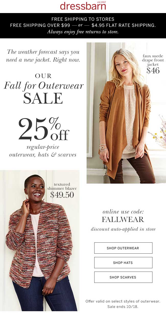 Dressbarn Coupon April 2024 25% off outerwear today at dressbarn, or online via promo code FALLWEAR