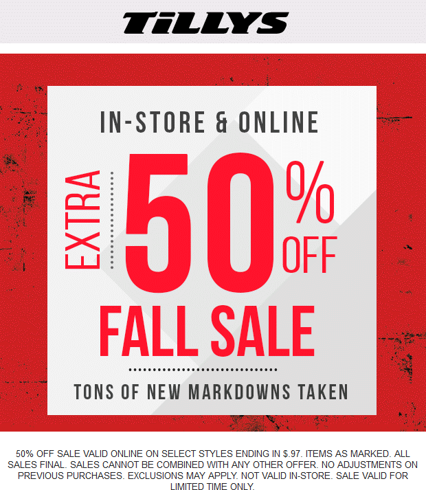 Tillys Coupon March 2024 Extra 50% off fall sale at Tillys, ditto online