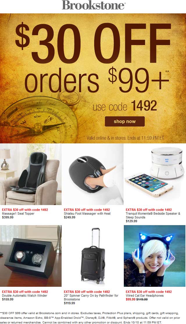 Brookstone Coupon April 2024 $30 off $99 today at Brookstone, or online via promo code 1492