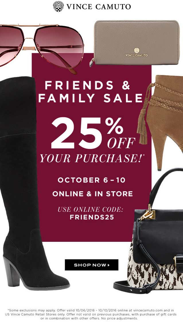 Vince Camuto Coupon April 2024 25% off today at Vince Camuto, or online via promo code FRIENDS25