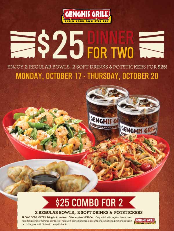 Genghis Grill Coupon April 2024 2 dinner bowls + potstickers + 2 drinks = $25 at Genghis Grill