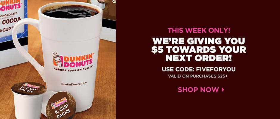 Dunkin Donuts Coupon April 2024 $5 off $25 online at Dunkin Donuts via promo code FIVEFORYOU