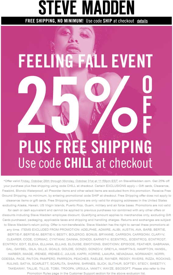 Steve Madden Coupon April 2024 25% off online + free shipping at Steve Madden via promo code CHILL