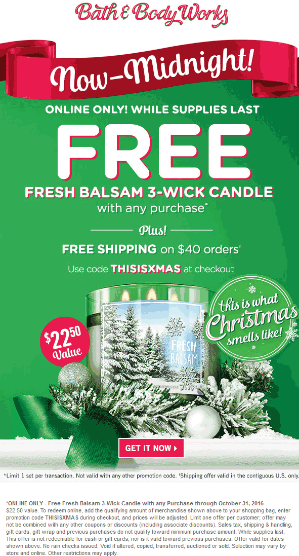 Bath & Body Works Coupon April 2024 Free balsam 3-wick candle with any online purchase today at Bath & Body Works via promo code THISISXMAS