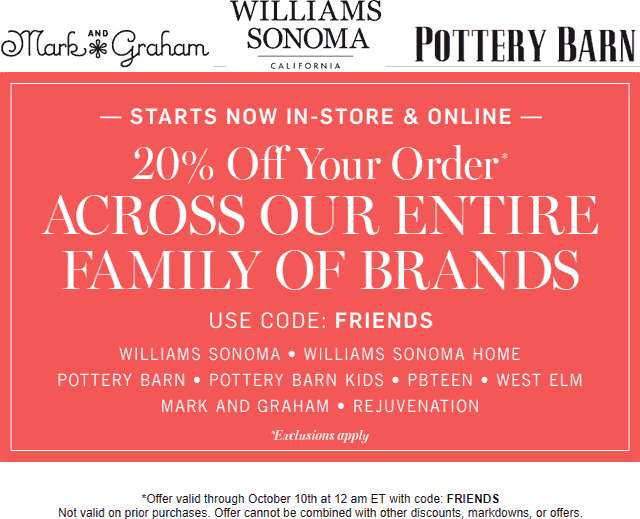 Pottery Barn Coupon April 2024 20% off at Williams Sonoma, West Elm, Mark and Graham & Pottery Barn, or online via promo code FRIENDS