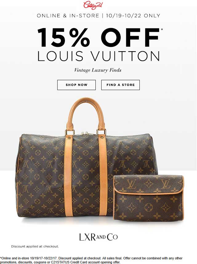 Century 21 Coupon April 2024 15% off Louis Vuitton at Century 21, ditto online