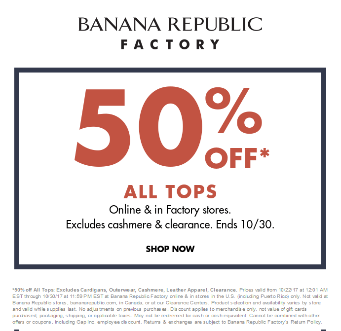 Banana Republic Factory Coupon April 2024 50% off tops at Banana Republic Factory, ditto online