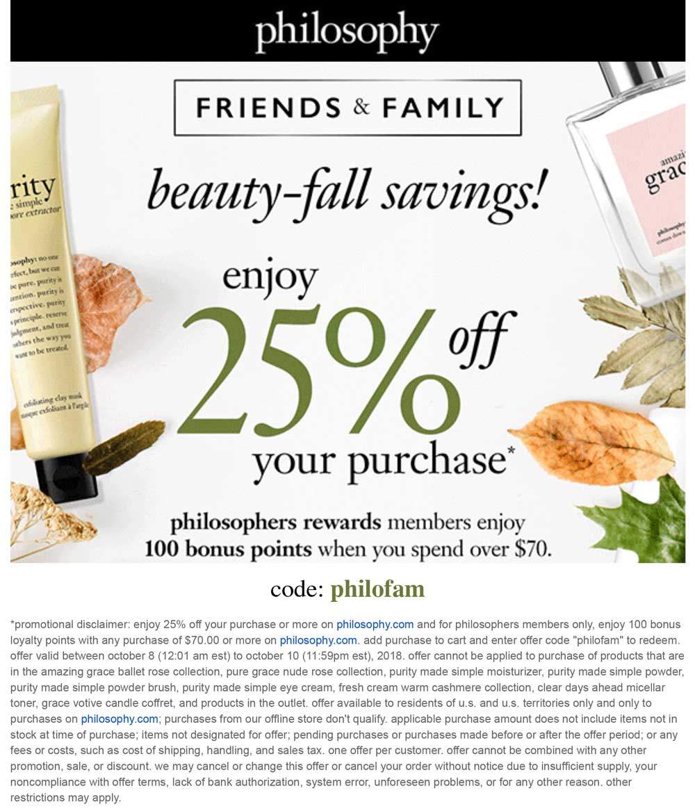 Philosophy Coupon March 2024 25% off at Philosophy, or online via promo code philofam