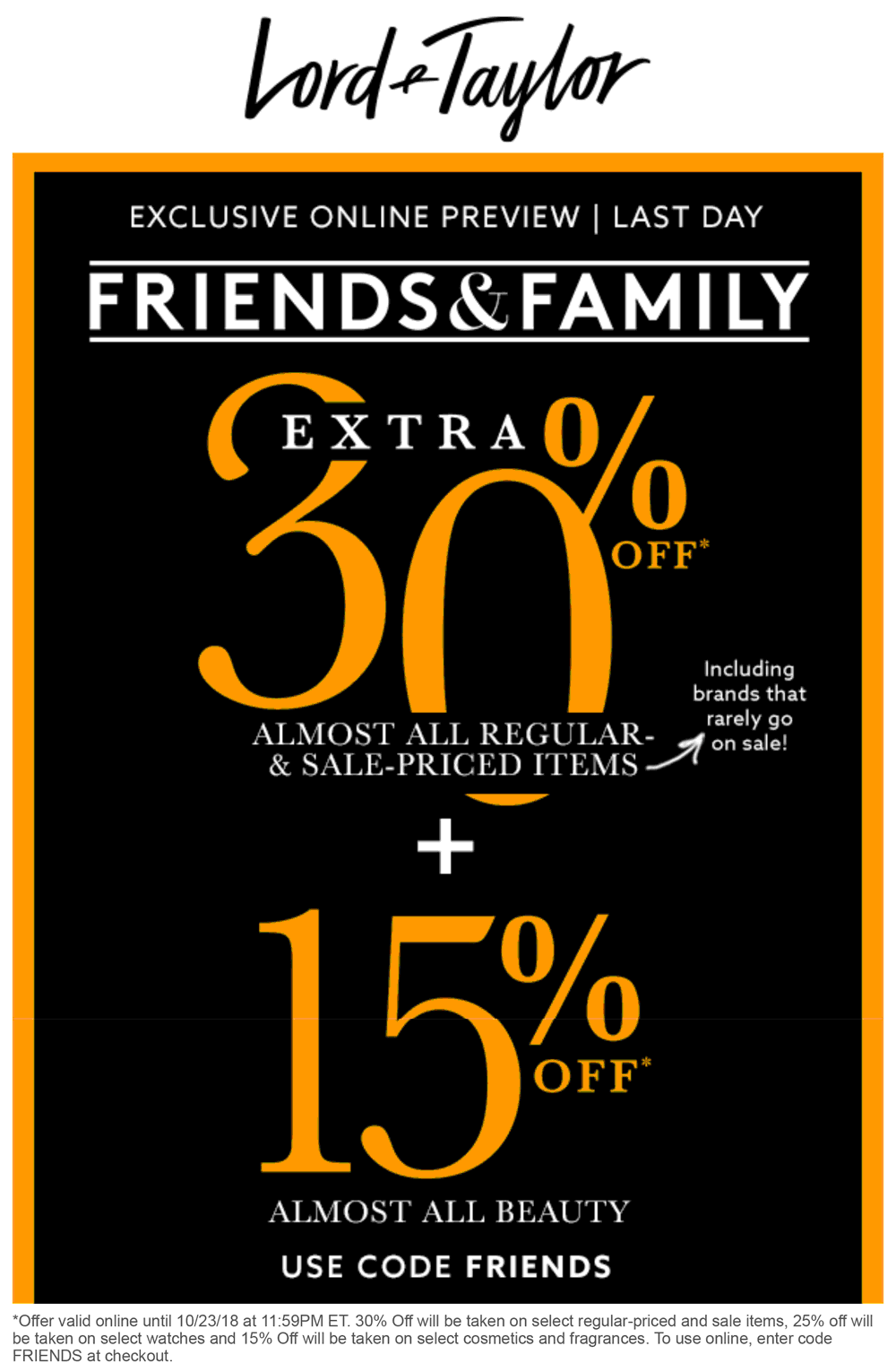 Lord & Taylor Coupon April 2024 Extra 30% off at Lord & Taylor, or online via promo code FRIENDS