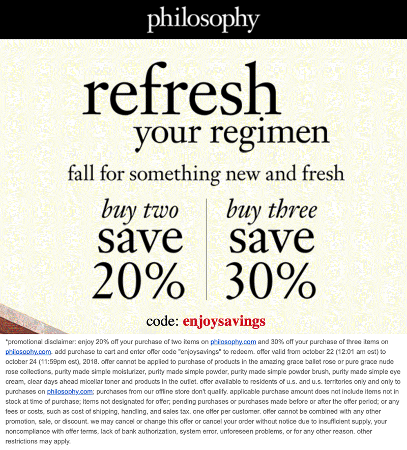 Philosophy Coupon May 2024 20-30% off online today at Philosophy via promo code enjoysavings