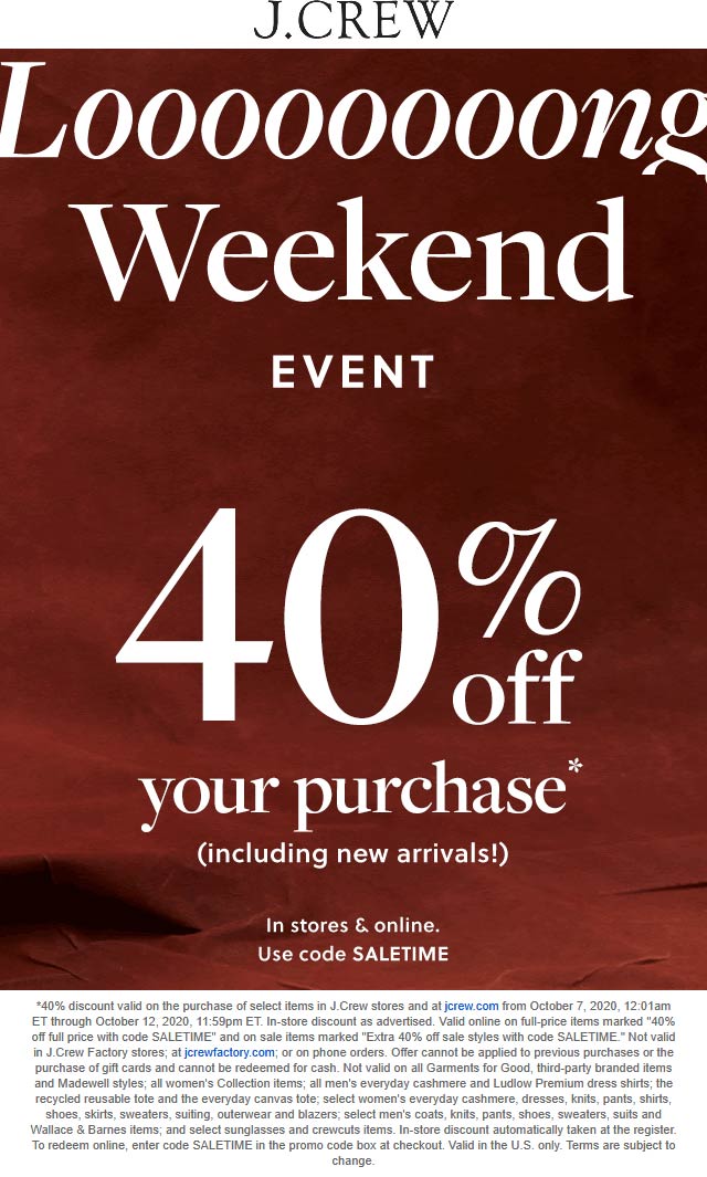 40 off at J.Crew, or online via promo code SALETIME jcrew The