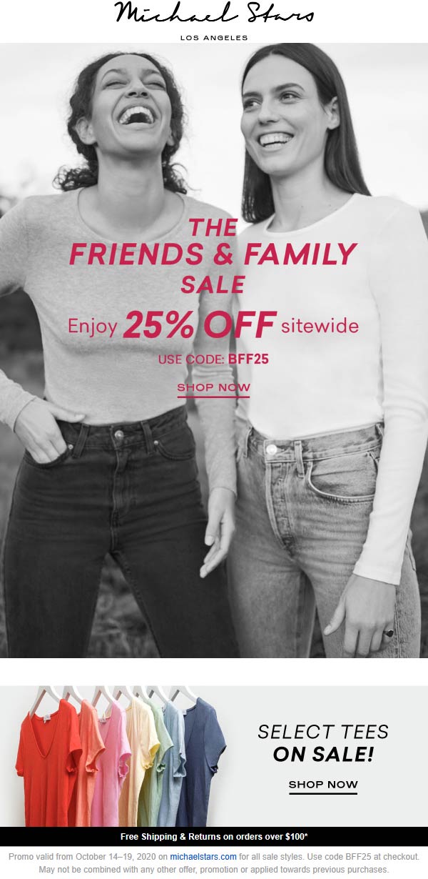 Michael Stars stores Coupon  25% off everything at Michael Stars via promo code BFF25 #michaelstars 