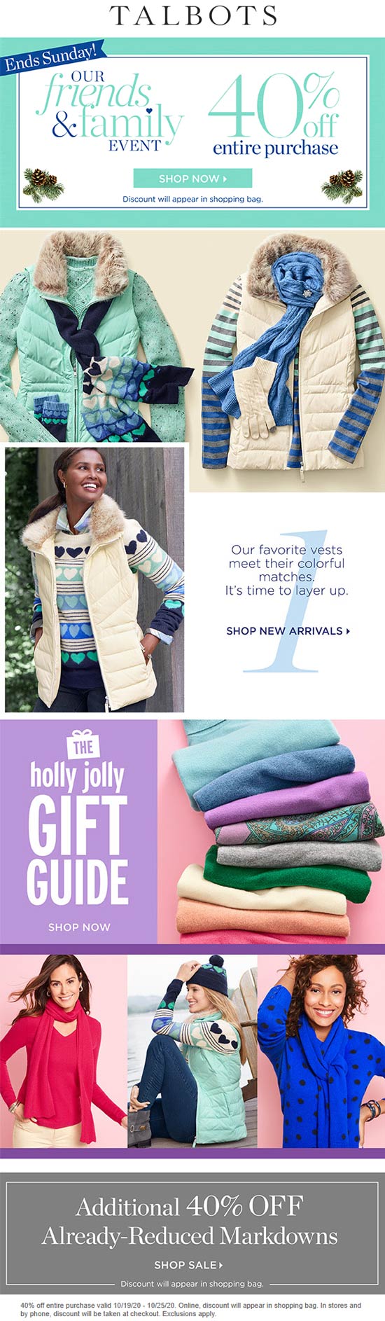 Talbots stores Coupon  40% off everything at Talbots, ditto online #talbots 