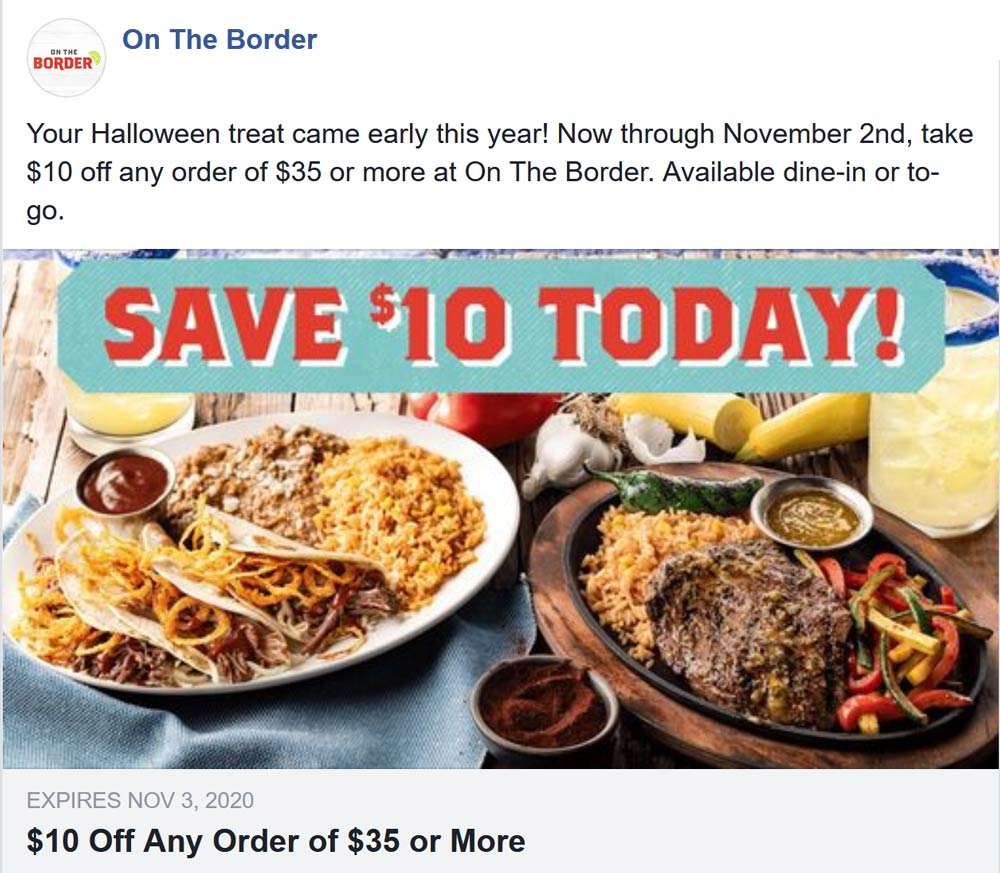 10 off 35 at On The Border restaurants ontheborder The Coupons App®