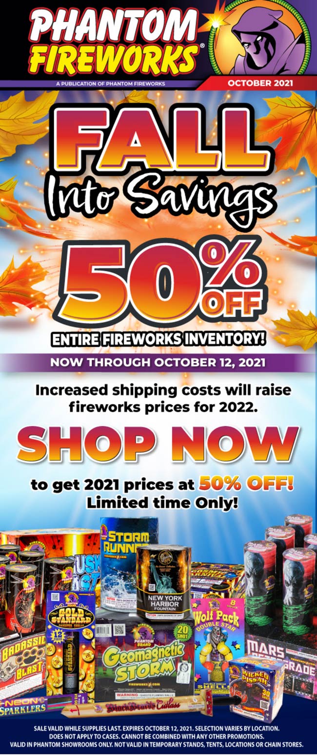 50 off everything at Phantom Fireworks phantomfireworks The Coupons