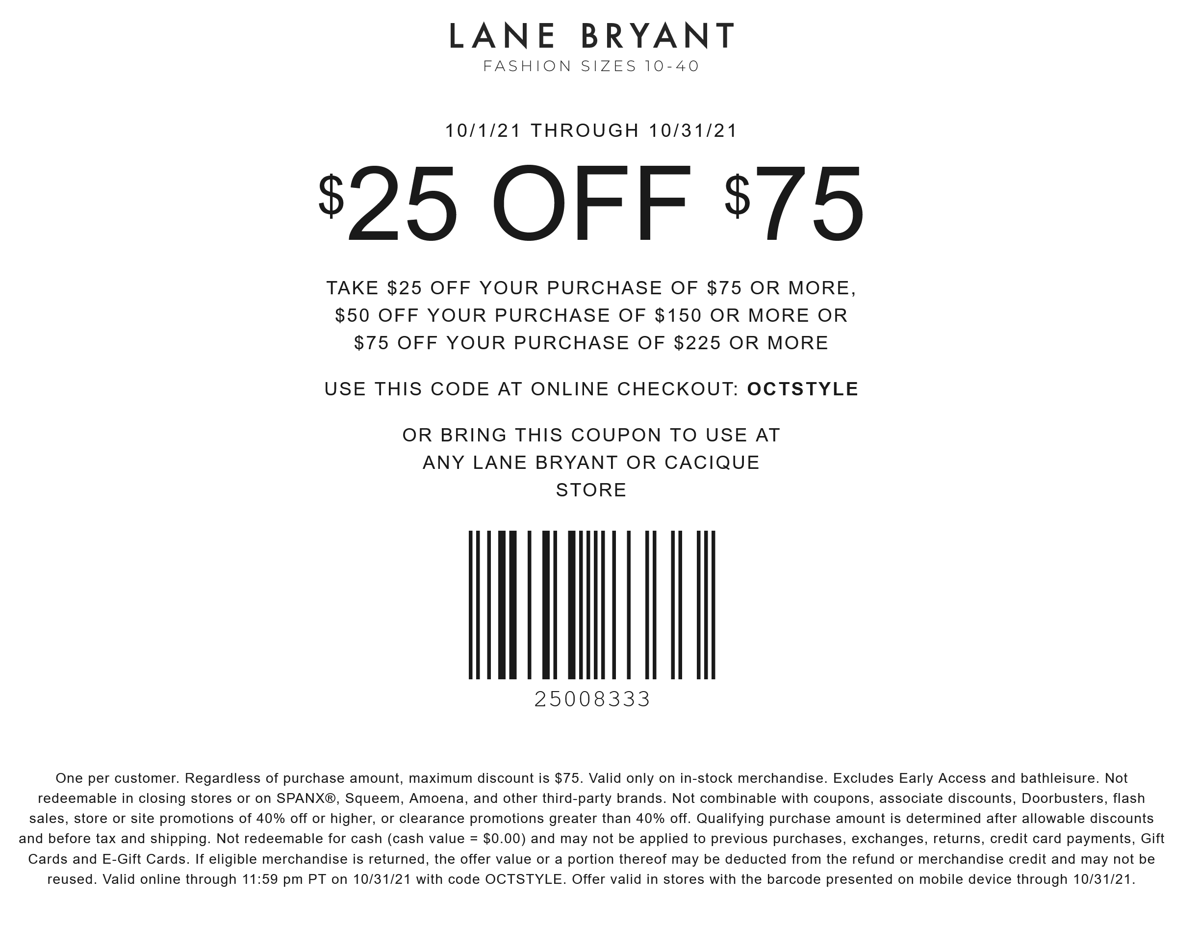 Lane Bryant stores Coupon  $25-$75 off $75+ at Lane Bryant, or online via promo code OCTSTYLE #lanebryant 