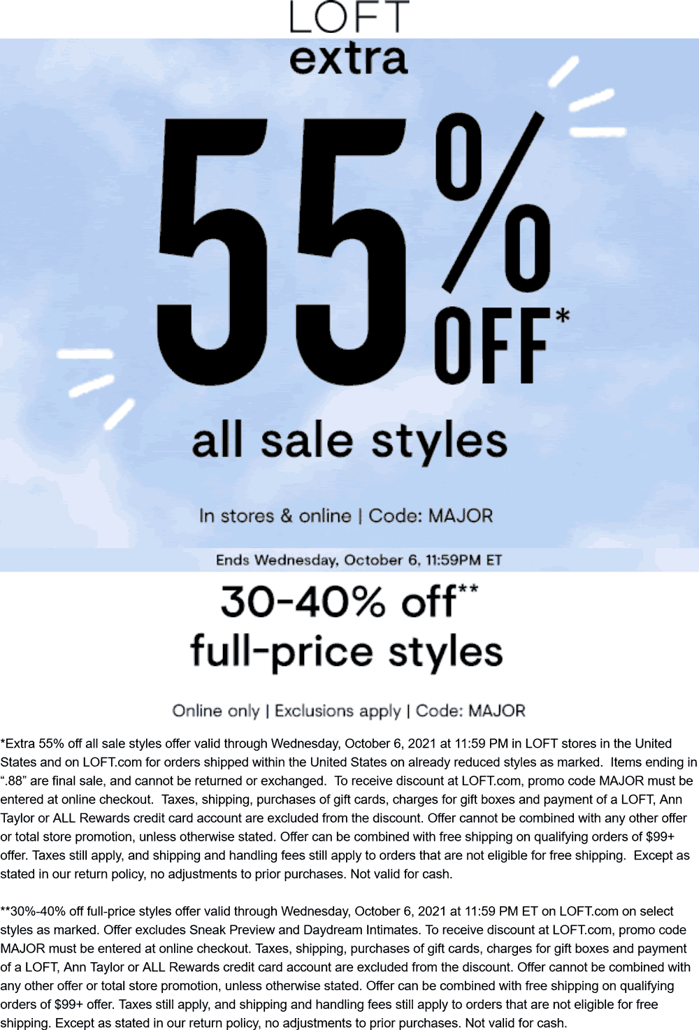 LOFT stores Coupon  Extra 55% off sale styles & more at LOFT, or online via promo code MAJOR #loft 