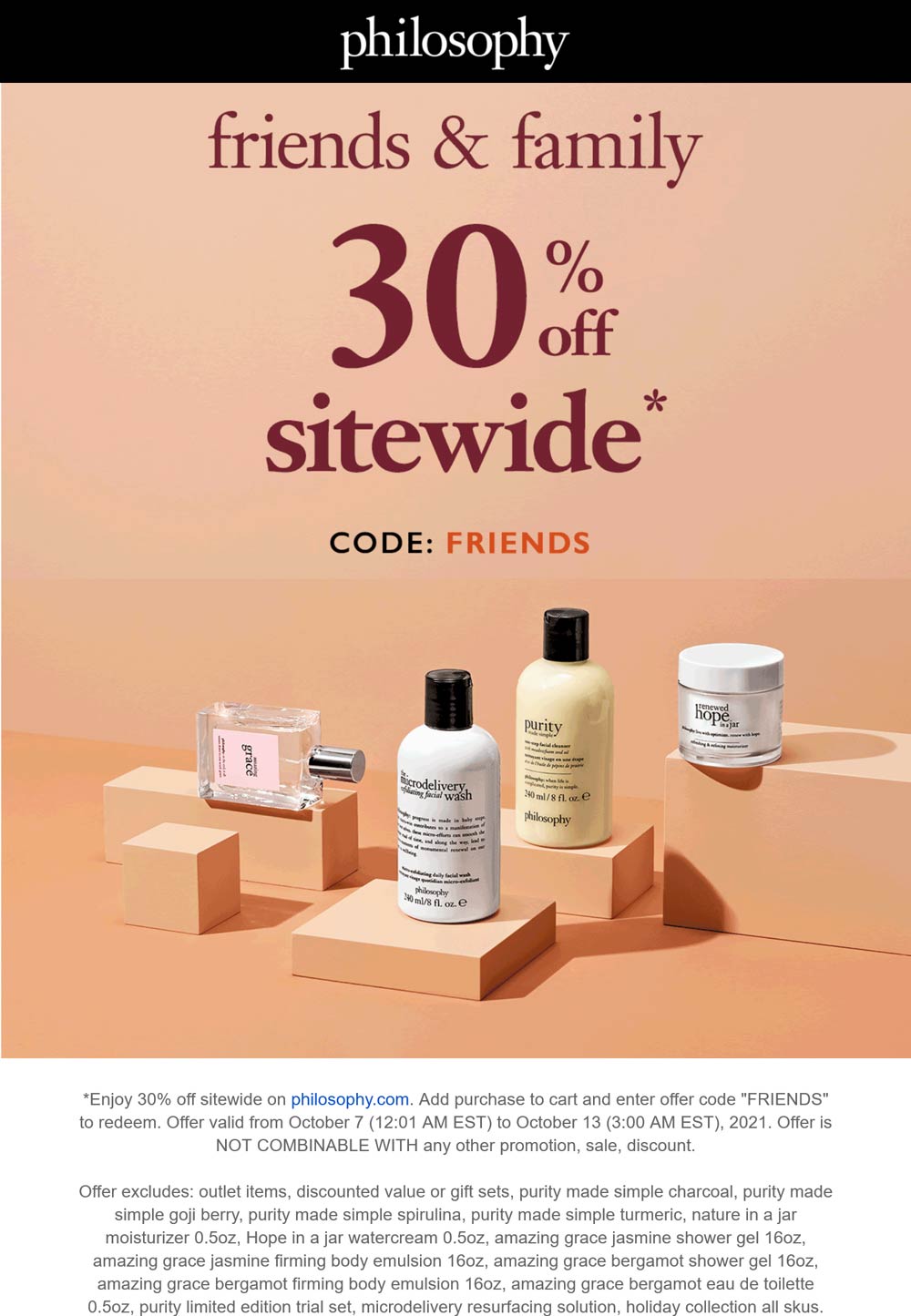 Philosophy stores Coupon  25% off online at Philosophy via promo code FRIENDS #philosophy 