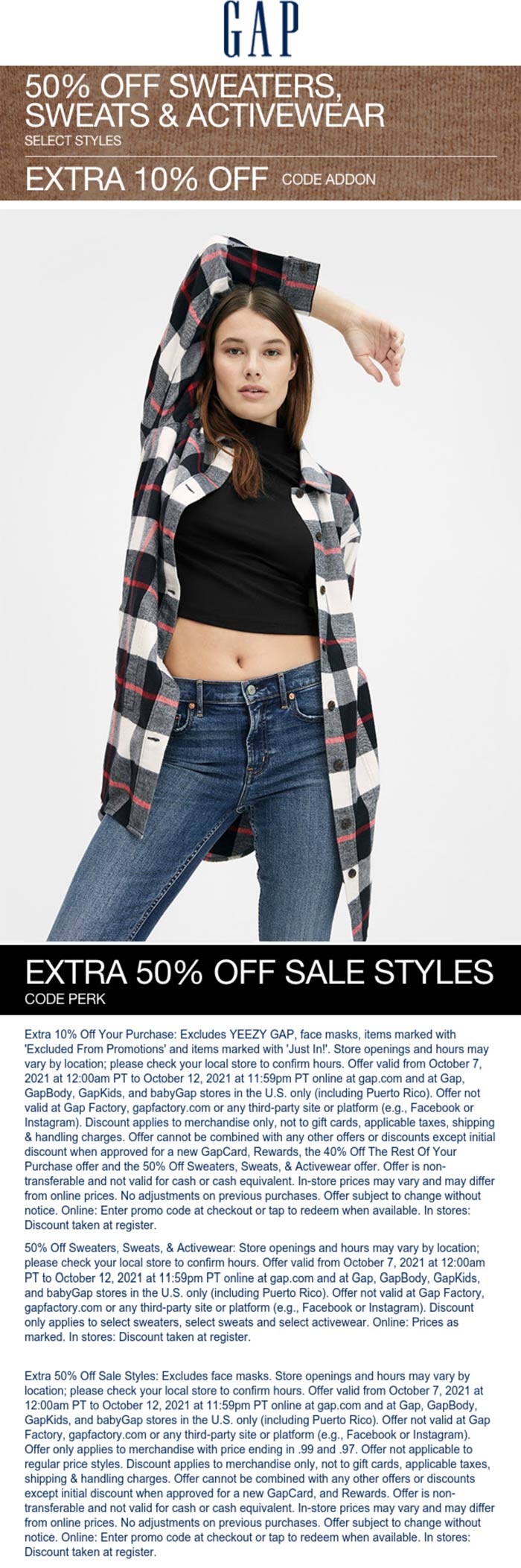 Gap stores Coupon  Extra 50% off sale styels & more at Gap, or online via promo codes PERK and ADDON #gap 