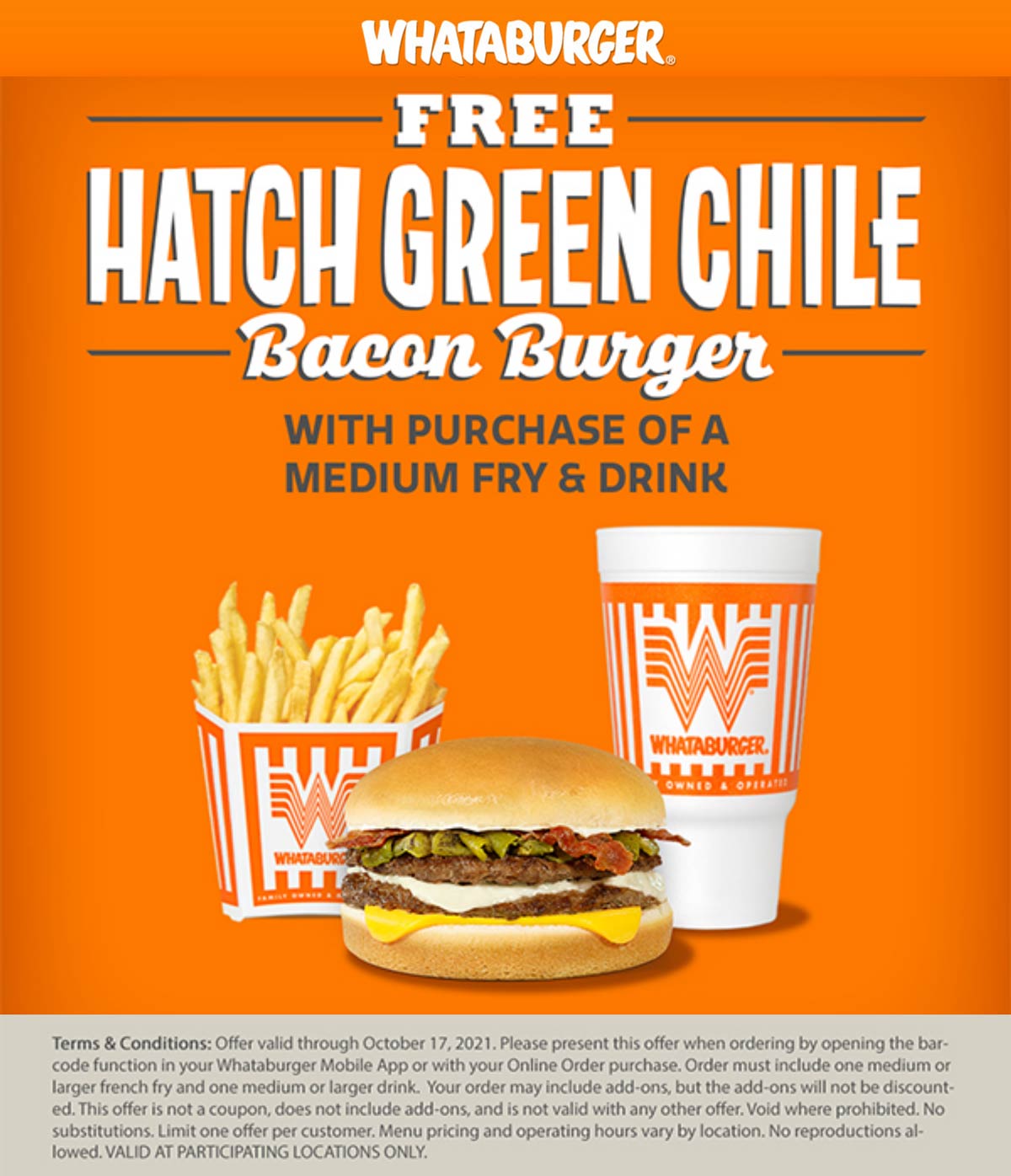 Whataburger restaurants Coupon  Free bacon chile cheeseburger with your fries & drink at Whataburger #whataburger 