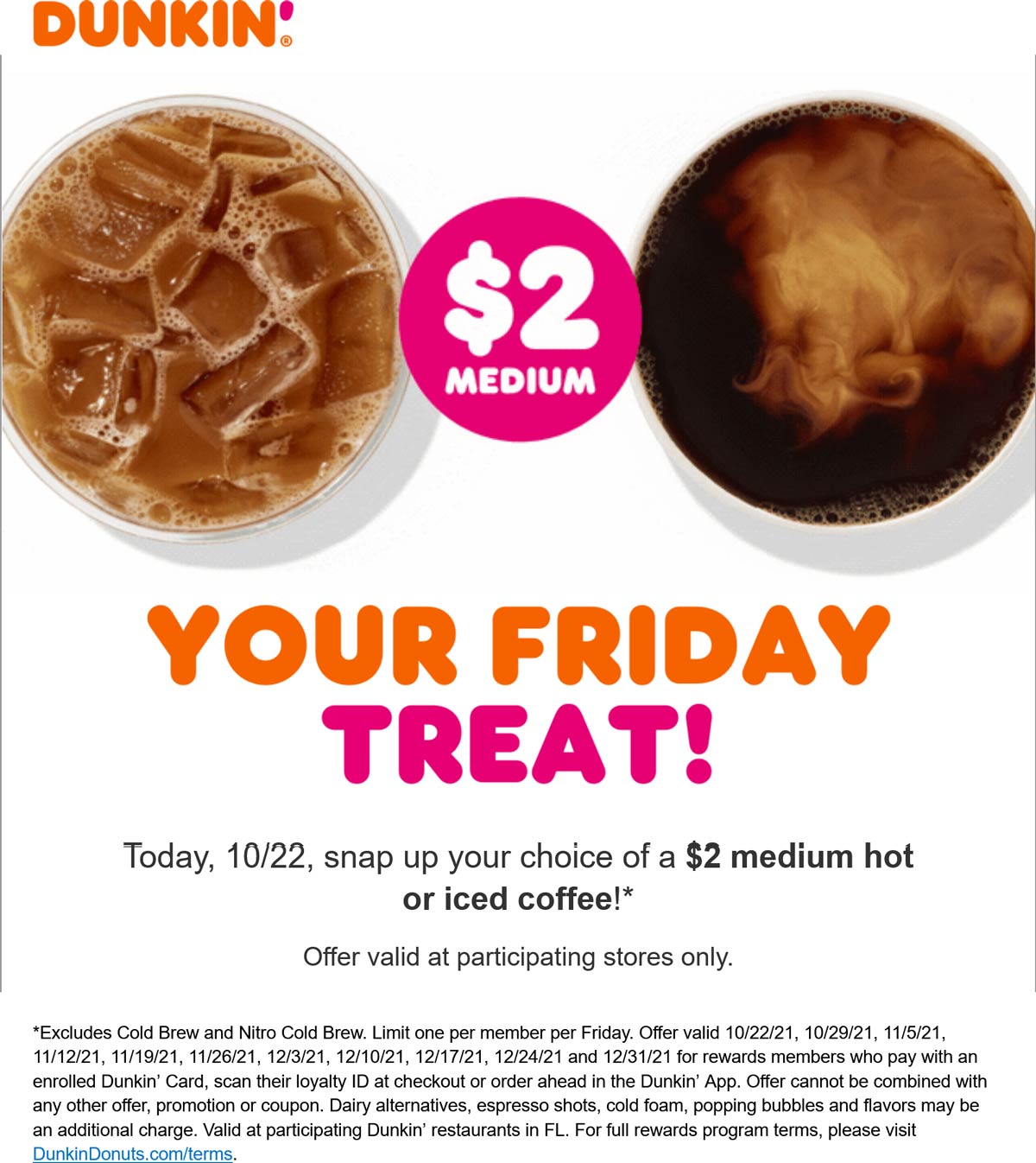 Dunkin restaurants Coupon  $2 hot or iced coffee today at Dunkin Donuts #dunkin 