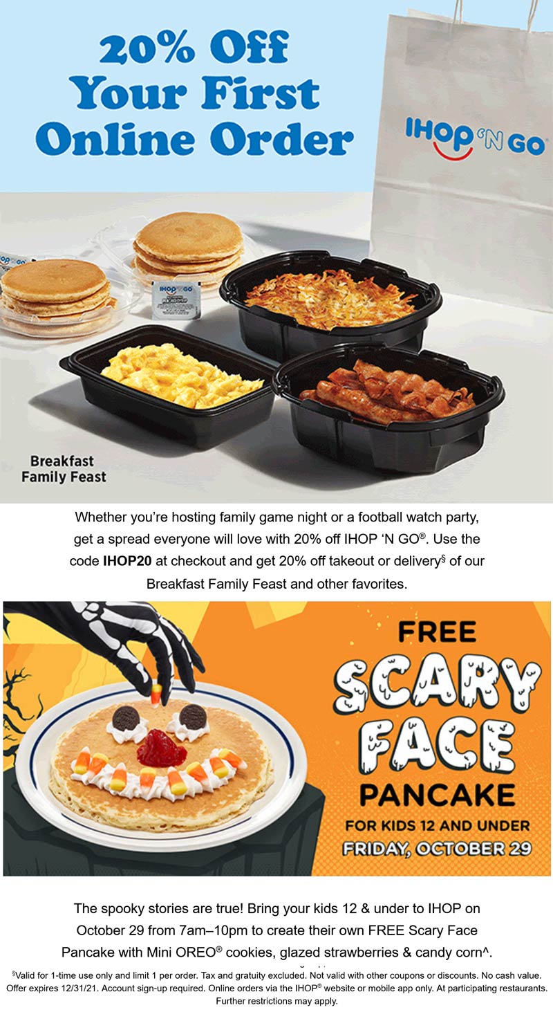 IHOP restaurants Coupon  Free kids scary pancake 29th & 20% off first online order at IHOP via promo code IHOP20 #ihop 