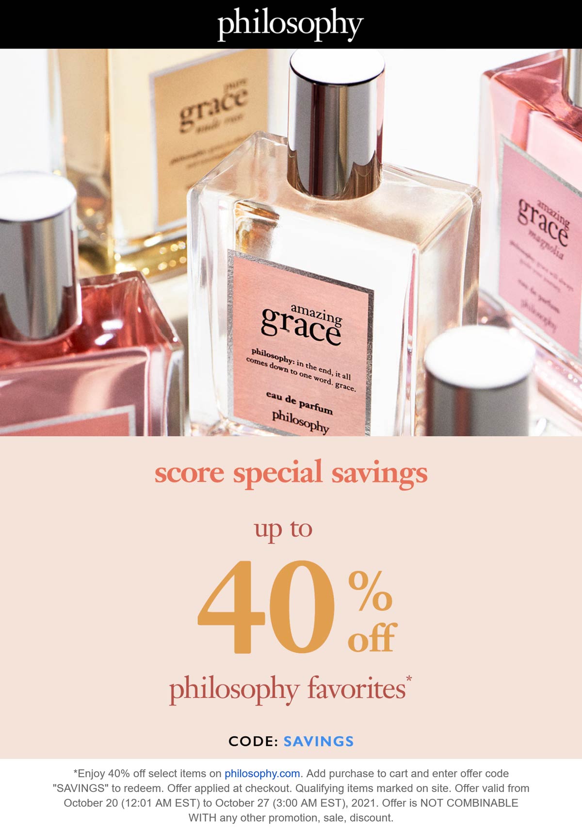 Philosophy stores Coupon  40% off favorites at Philosophy via promo code SAVINGS #philosophy 