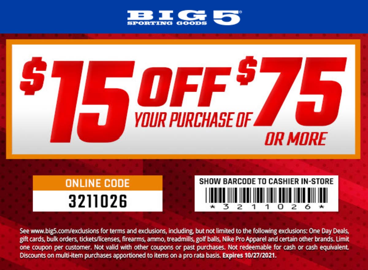 Big 5 stores Coupon  $15 off $75 at Big 5 sporting goods, or online via promo code 3211026 #big5 