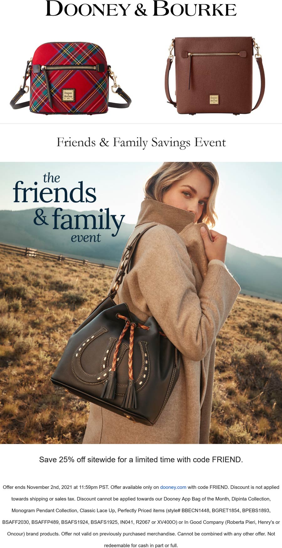 Dooney & Bourke stores Coupon  25% off everything online at Dooney & Bourke via promo code FRIEND #dooneybourke 