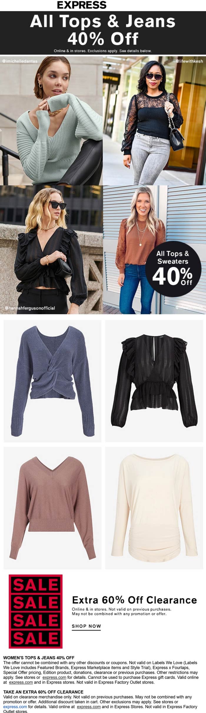 Express stores Coupon  40% off all tops & jeans at Express, ditto online #express 