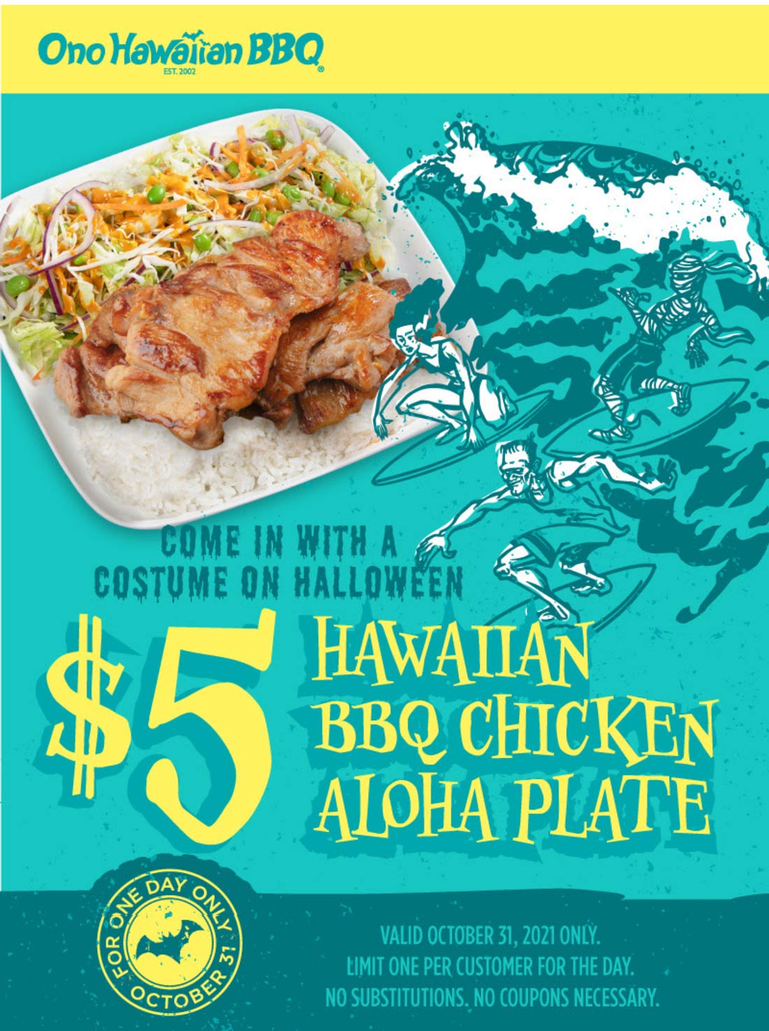 [April, 2022] 5 chicken aloha plate in costume Sunday at Ono Hawaiian