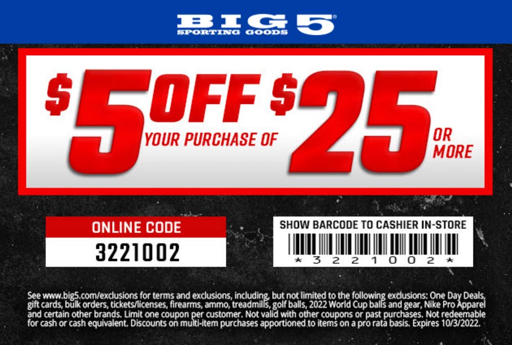 Big 5 stores Coupon  $5 off $25 at Big 5 sporting goods, or online via promo code 3221002 #big5 