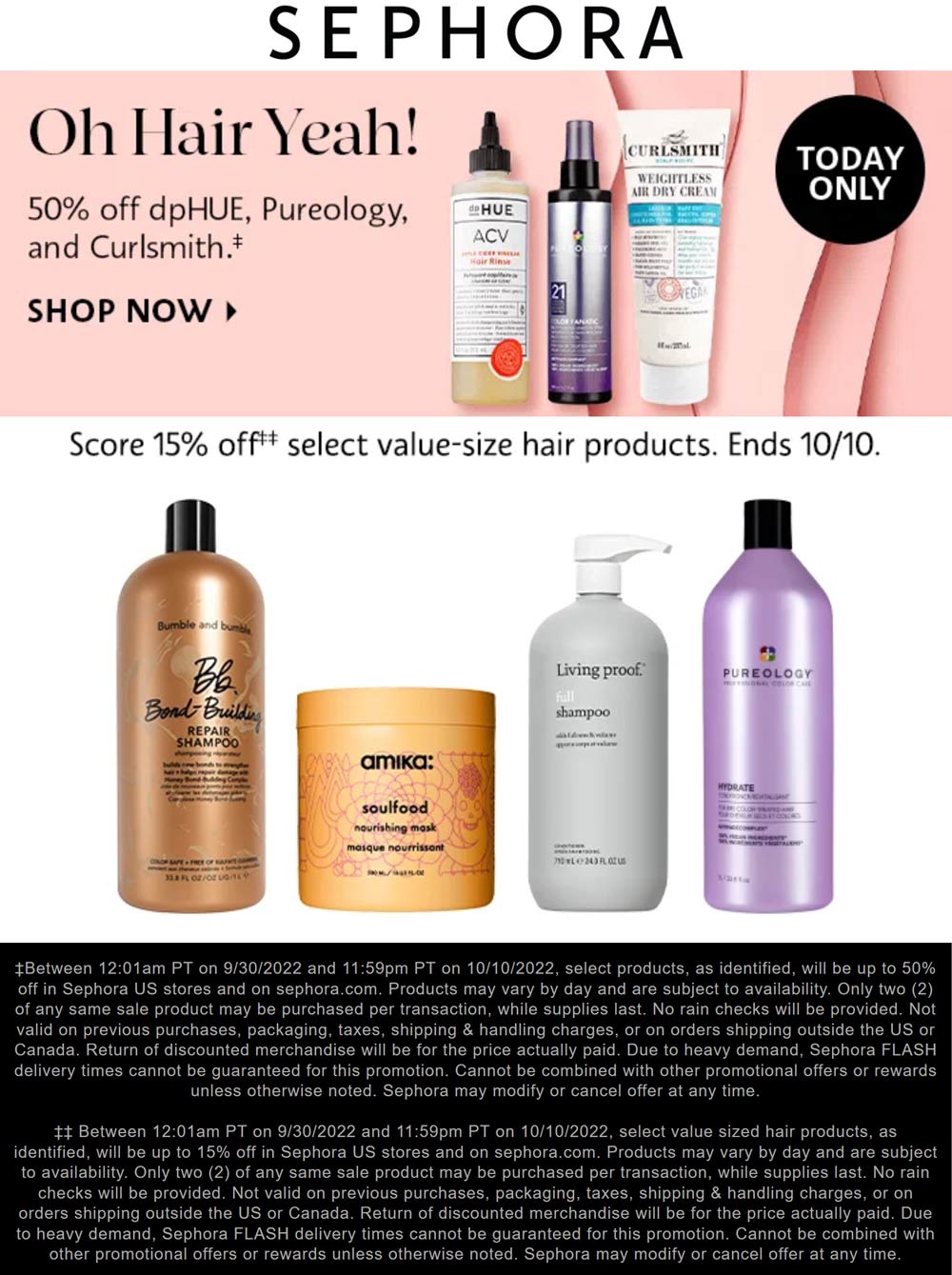 Sephora stores Coupon  50% off dpHUE, Pureology & Curlsmitch today, also 15% off value sized items at Sephora #sephora 