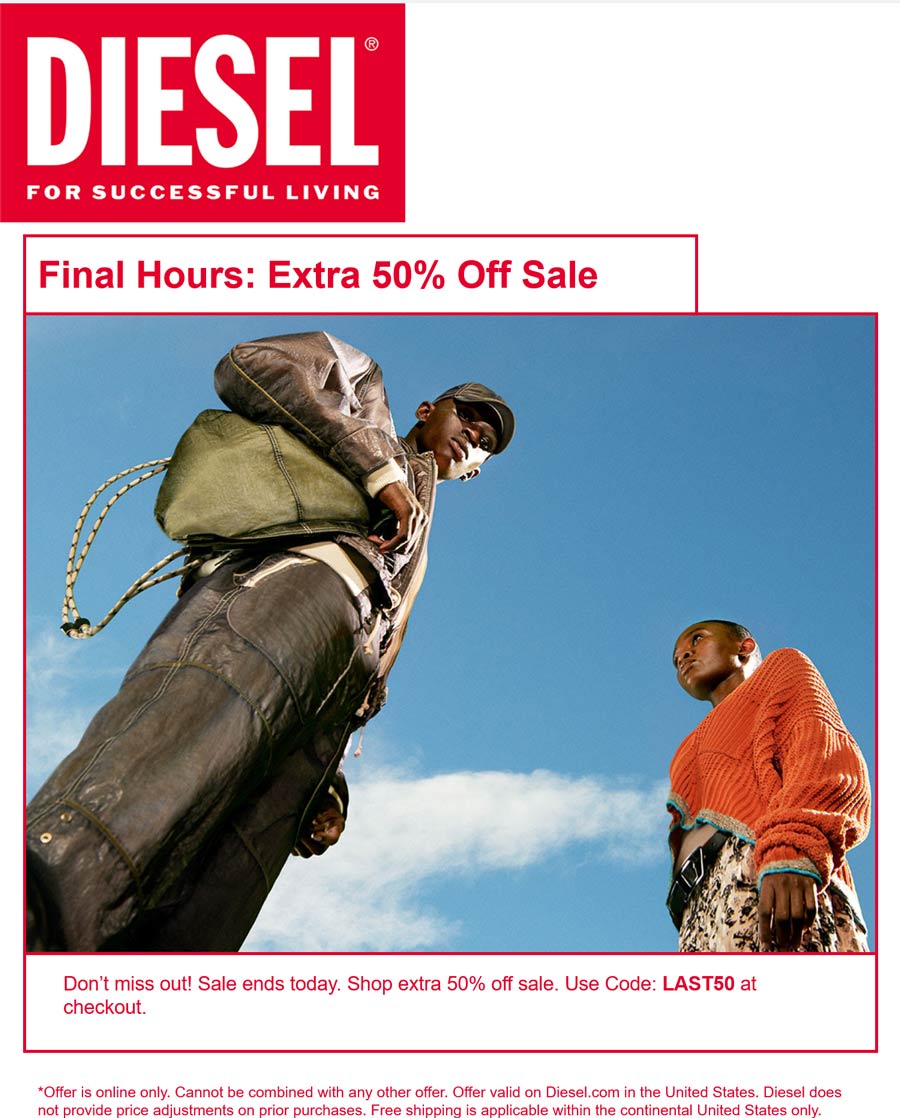 Diesel stores Coupon  Extra 50% off sale items online today at Diesel via promo code LAST50 #diesel 