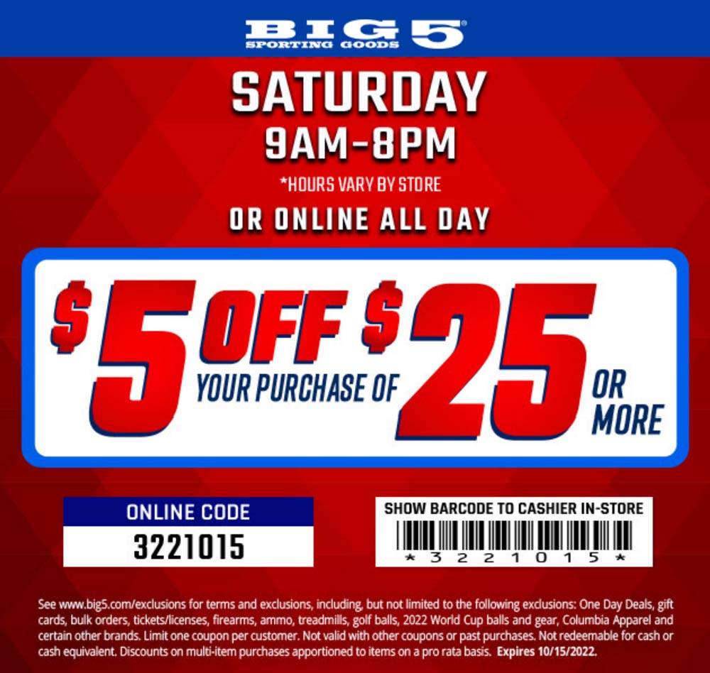 Big 5 stores Coupon  $5 off $25 today at Big 5 sporting goods, or online via promo code 3221015 #big5 