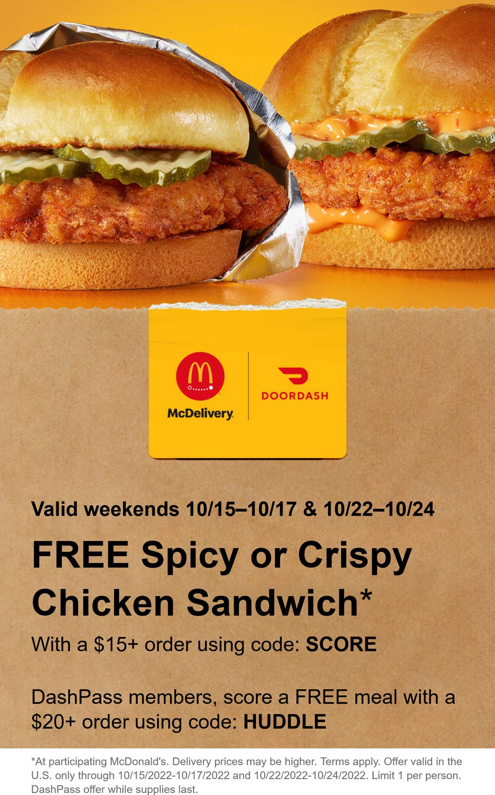 McDonalds restaurants Coupon  Free chicken sandwich on $15 delivery & more at McDonalds via promo code SCORE #mcdonalds 